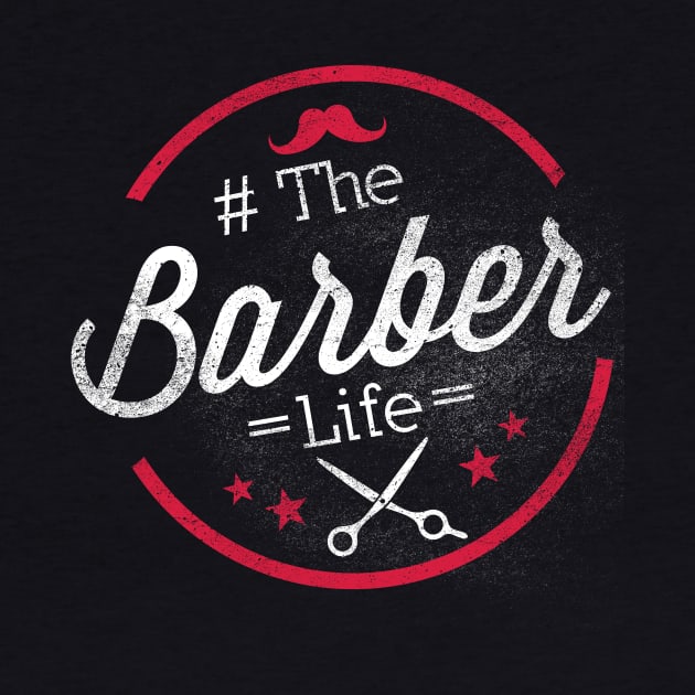 Cute The Barber Life Professional Barbershop by theperfectpresents